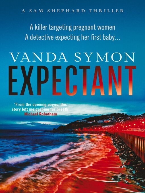 Title details for Expectant by Vanda Symon - Available